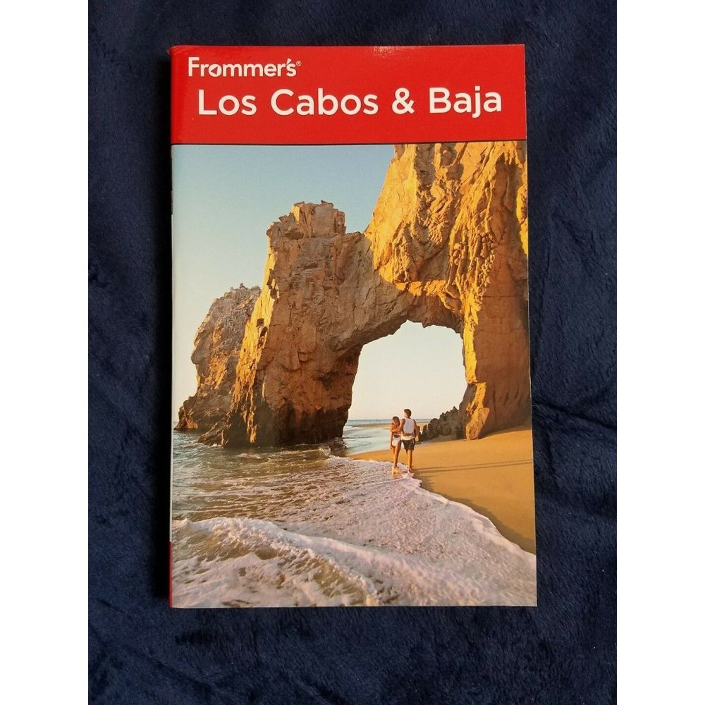 Frommer's Los Cabos & Baja book 3rd edition Vacation planning travel